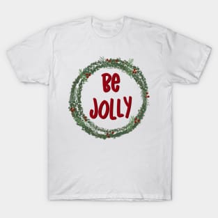 holly jolly T-Shirt